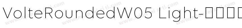 VolteRoundedW05 Light字体转换